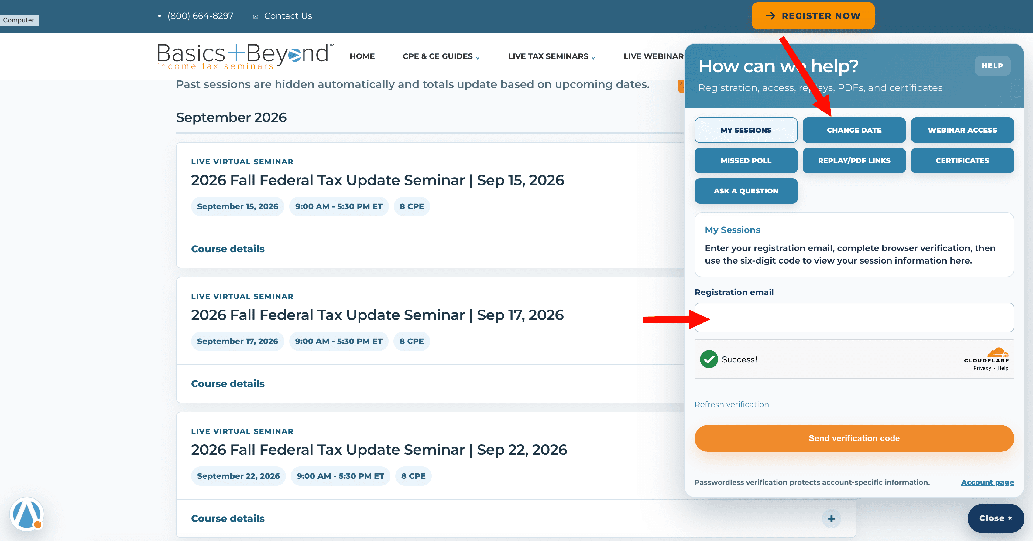 Current Need Help widget with arrows pointing to Change Date and the Registration email field, with Cloudflare verification showing Success